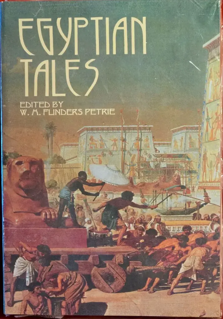 Egyptian Tales, W.M. Plinders Petrie