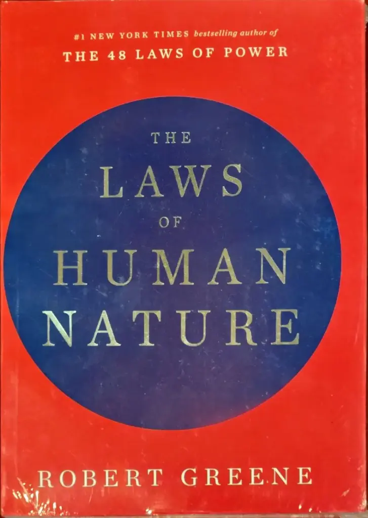 The Law of Human Nature, Robert Greene