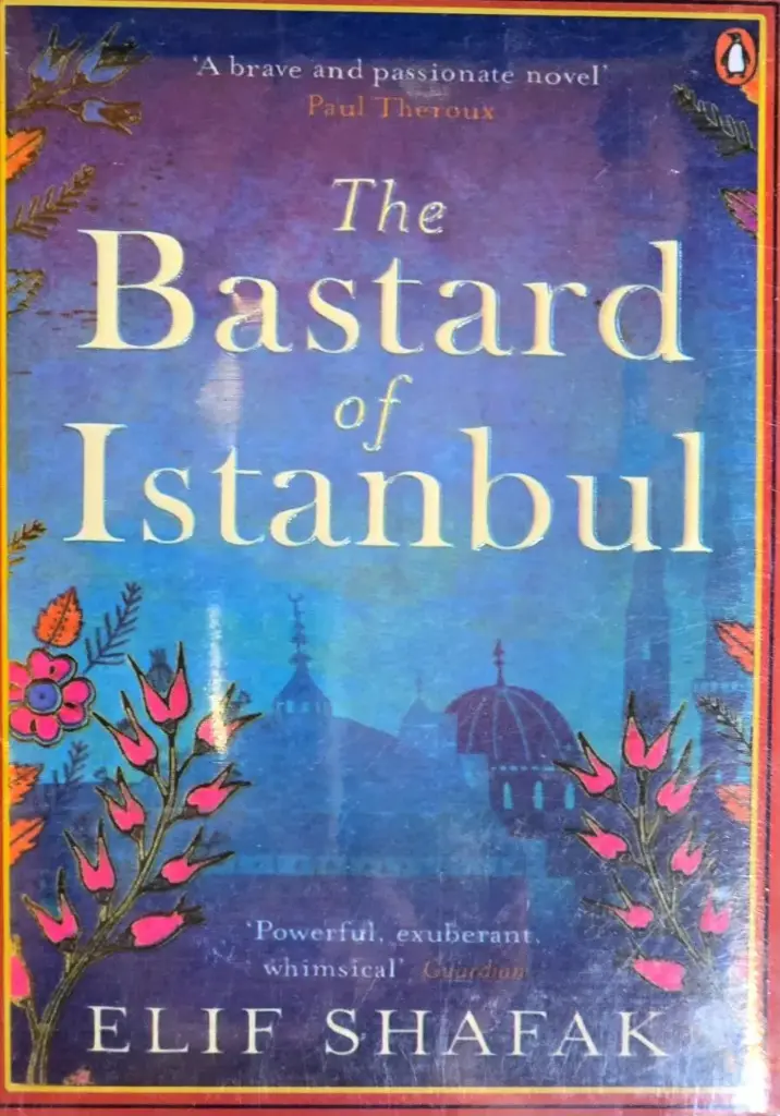 The Bastard of Istanbul by Elif Shafak