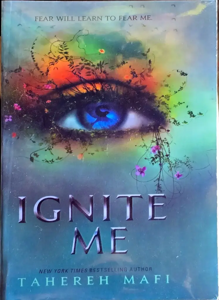 Ignite Me Fear - Will Learn to Fear Me by Tahereh Mafi