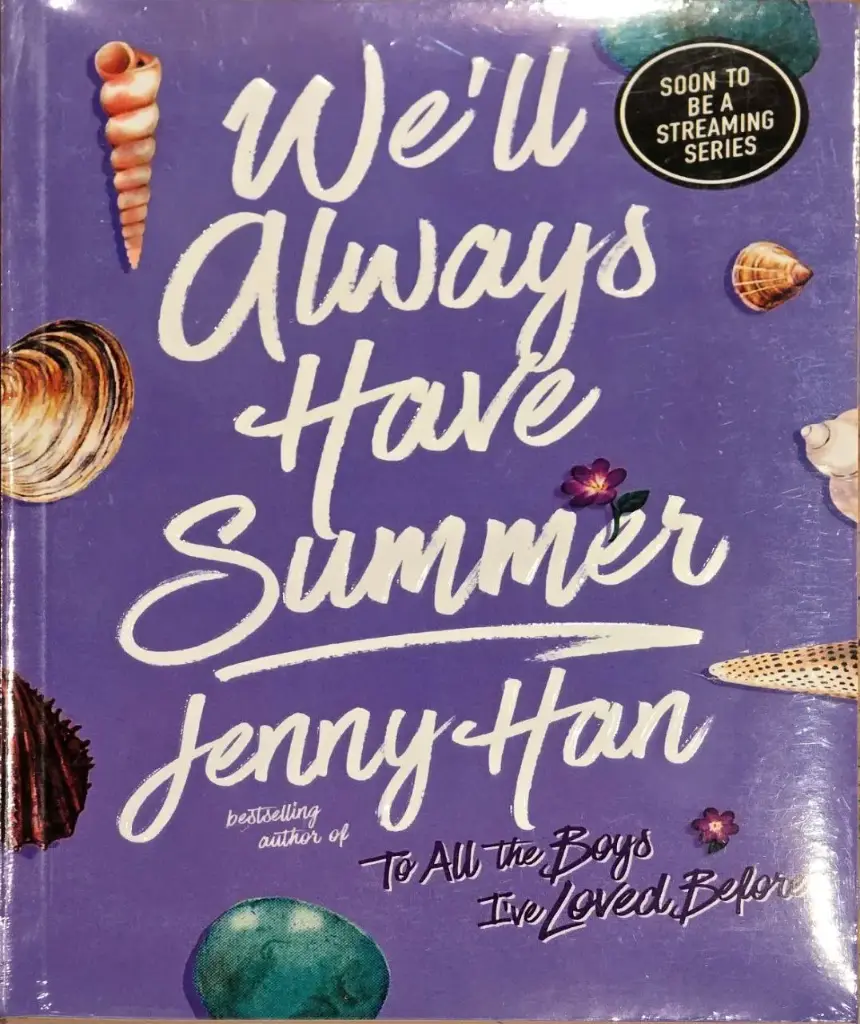 We Will Always Have Summer by Jenny Han