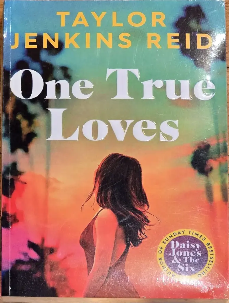 One True Loves by Taylor Jenkins Reid