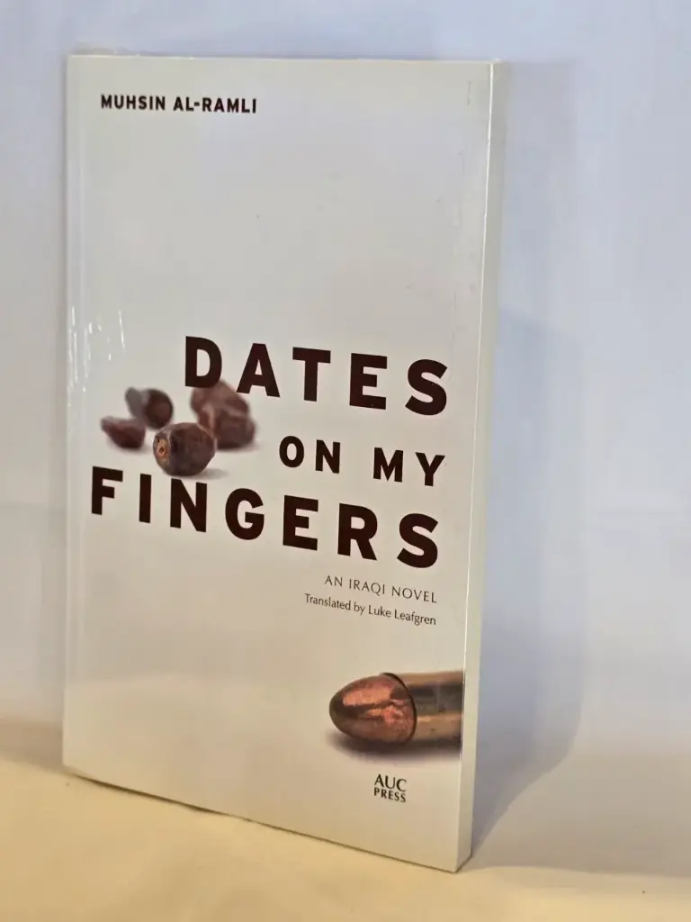 Dates On My Fingers by Muhsin Al-Ramli 