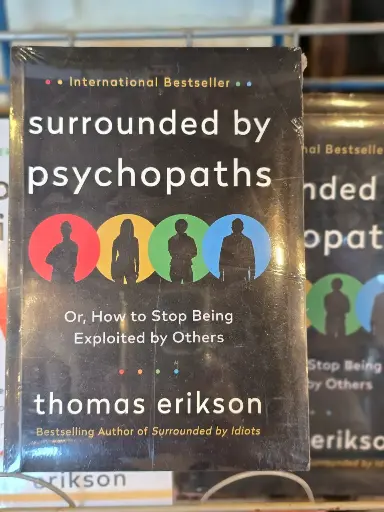 Surrounded by psychopaths, Tomas Erikson