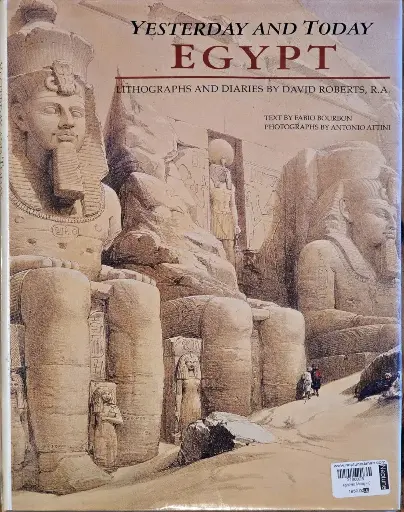 Egypt Yesterday and Today by David Roberts 