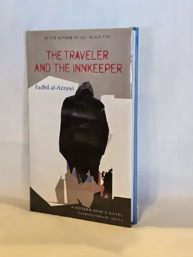 The Traveler And The Innkeeper by Fadhil al-Azawi